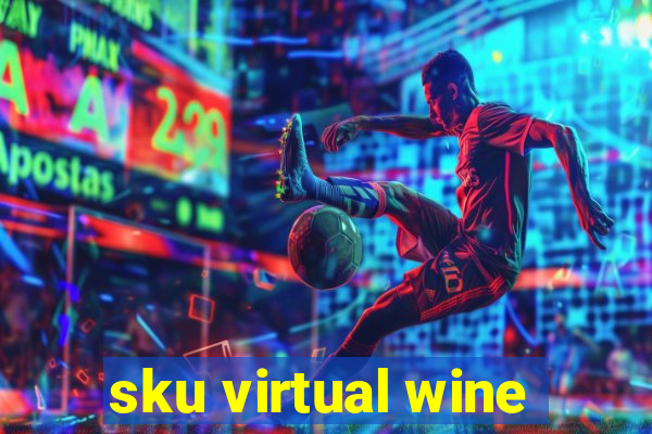 sku virtual wine